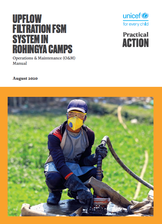 Upflow Filtration FSM System Rohingya Camps : Operations & Maintenance (O&M) Manual