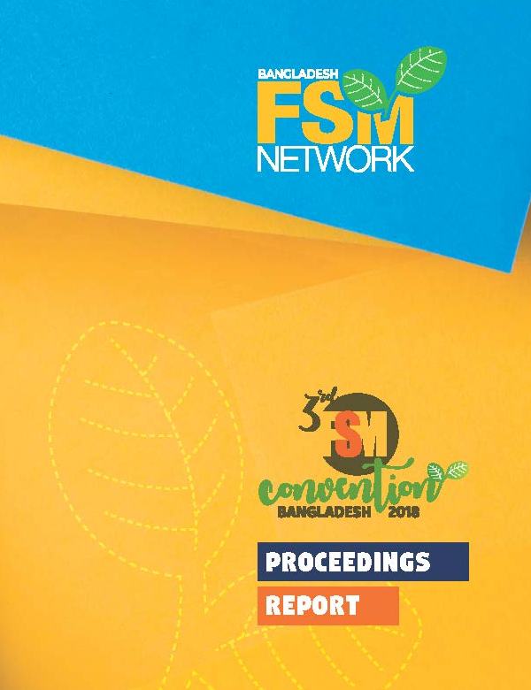 3rd FSM Convention Bangladesh 2018: Proceedings Report