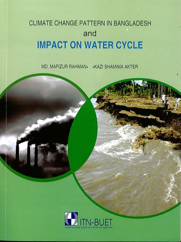 Climate Change Pattern in Bangladesh and Impact on Water Cycle