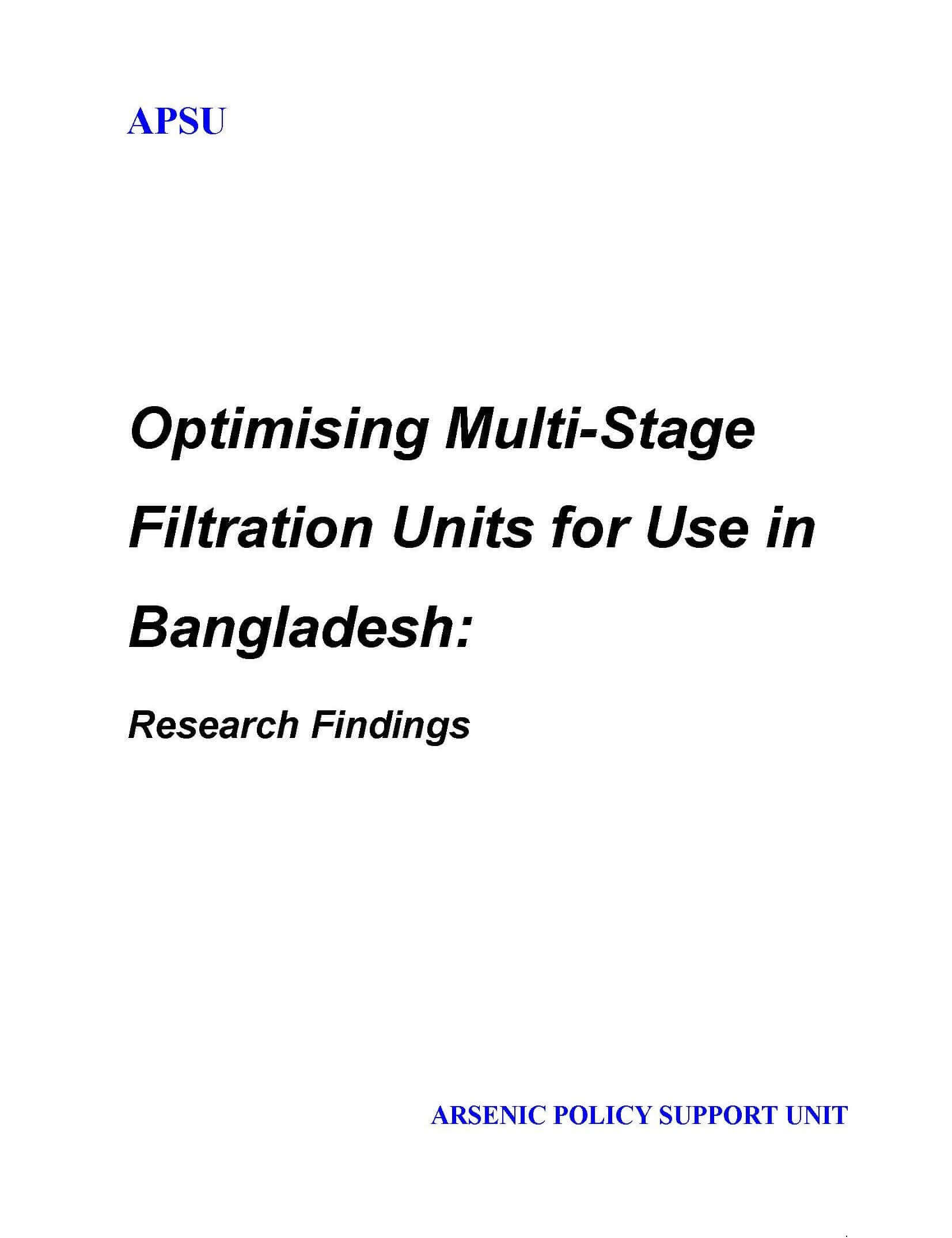 Optimising Multi-Stage Filtration Units for Use in Bangladesh