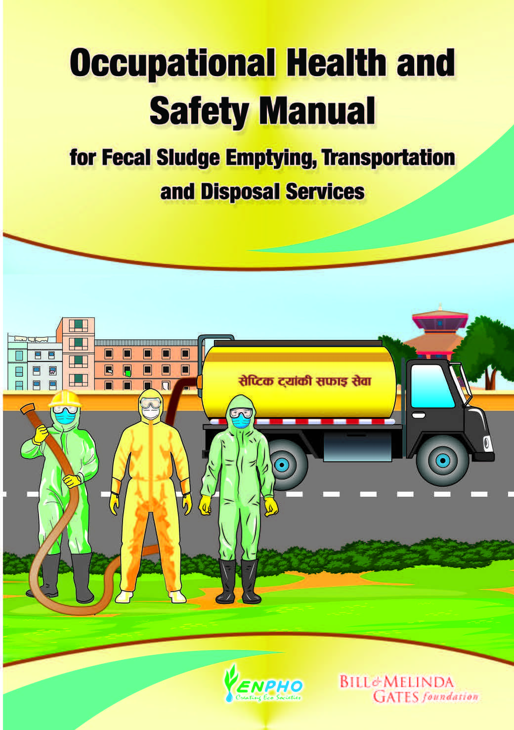 Occupational Health and Safety Manual for Fecal Sludge Emptying, Transportation and Disposal Services