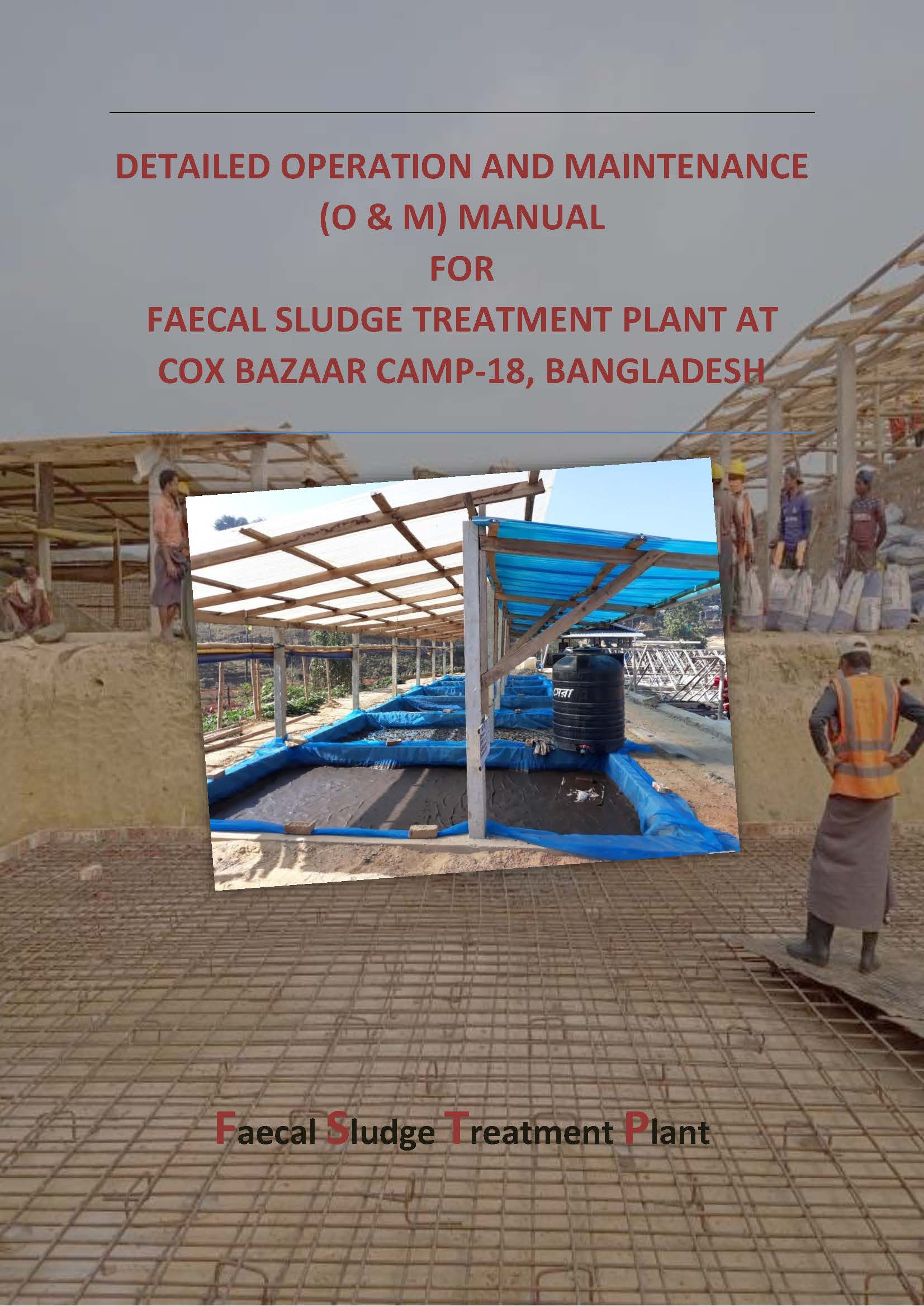 Detailed Operation and Maintenance (O & M) Manual for Fecal Sludge Treatment Plant at Cox Bazaar