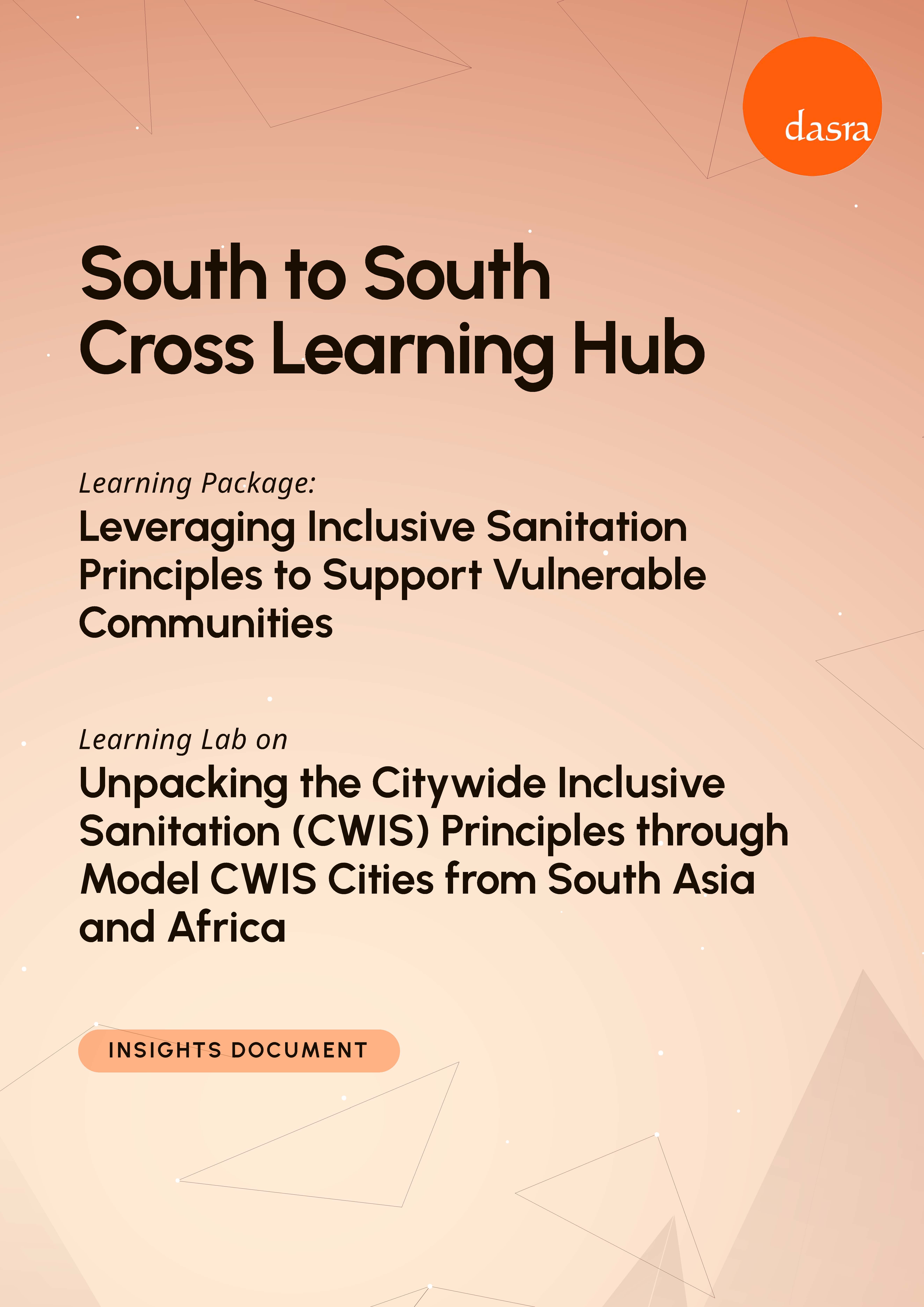 Unpacking the Citywide Inclusive Sanitation (CWIS) Principles through Model CWIS Cities from South Asia and Africa