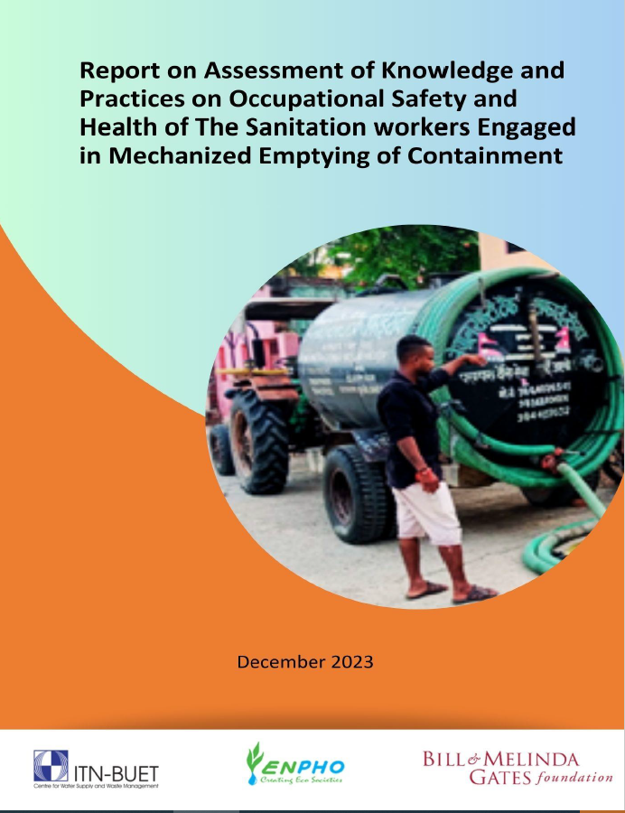 Report of Knowledge and Practices on Occupational Safety and Health of Sanitation Workers engaged in Mechanized Emptying of Containment