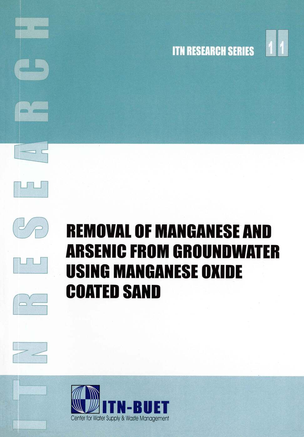 Removal of Manganese and Arsenic from Groundwater Using Manganese Oxide Coated Sand