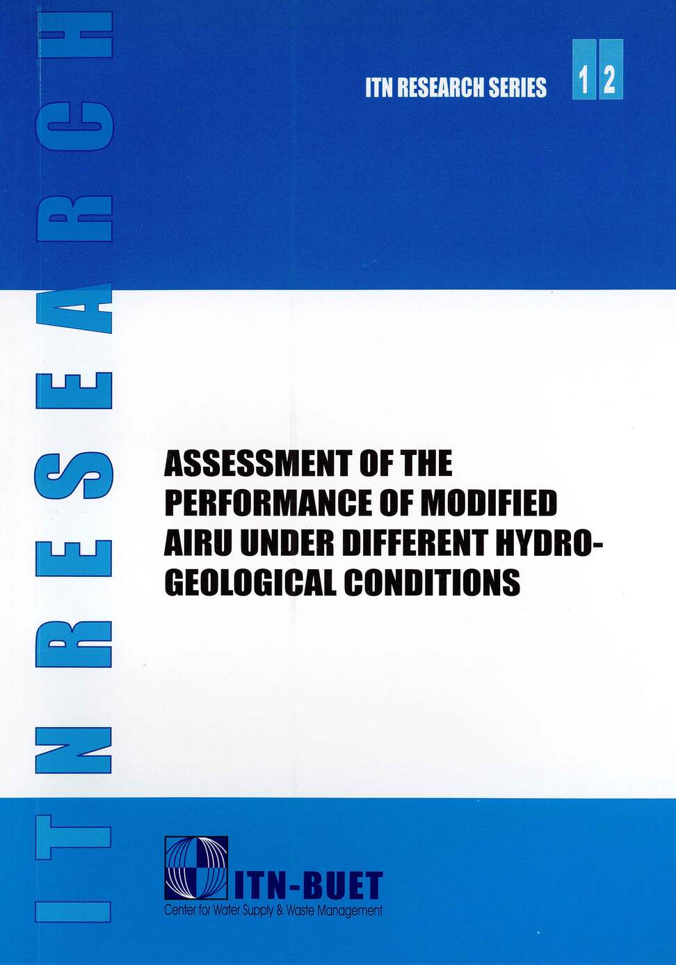 Assessment of the Performance of Modified AIRU under Different Hydro-Geological Conditions