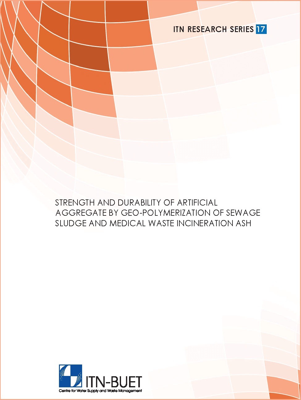 Strength and Durability of Artificial Aggregate by Geo-polymerization of Sewage Sludge and Medical Waste Incineration Ash